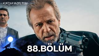 Kurtlar Vadisi Pusu | 88. Bölüm | Yüksek Görüntü Kalitesi