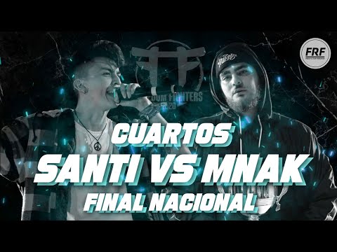 SANTI vs MNAK | 4tos | Freedom Fighters Nacional 2019