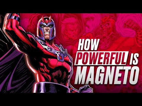 How Powerful is Magneto?