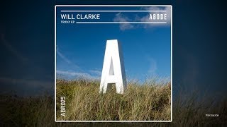 Will Clarke - Tricky (Extended Mix) video