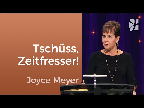 UMFASSEND ✅ 8 Wege, um deine Lebenszeit bestmöglich zu nutzen – Joyce Meyer – Persönlichkeit stärken
