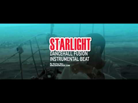 Starlight - Dancehall Fusion Instrumental Beat