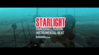 Starlight - Dancehall Fusion Instrumental Beat