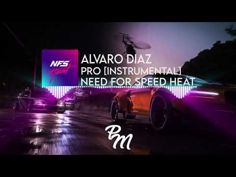 Alvaro Diaz - Pro (Instrumental) | Need for Speed™ Heat | Official Soundtrack