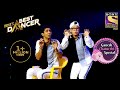 Adnan और Sushant के प्यार हमे किस मोड़ Dance ने किय�