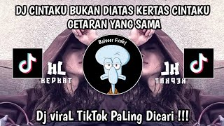 Download lagu DJ BUKAN CINTA BIASA • CINTAKU BUKAN DIATAS KERTAS CINTAKU GETARAN YANG SAMA VIRAL TIKTOK 2026 mp3