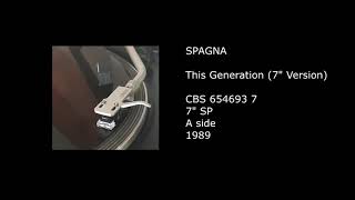 SPAGNA - This Generation (7'' Version) - 1989