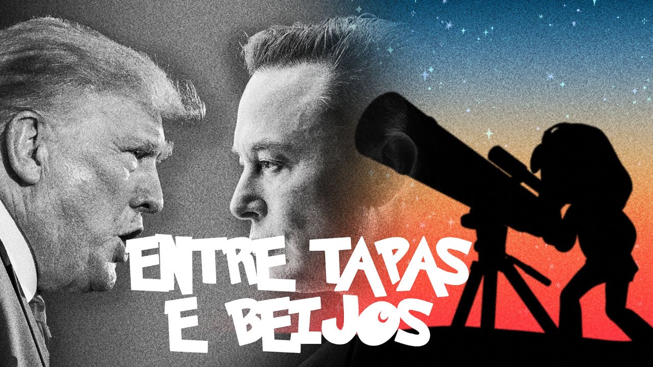 TRUMP E MUSK VÃO DESTRUIR UM AO OUTRO? | TELESCÓPIO #06