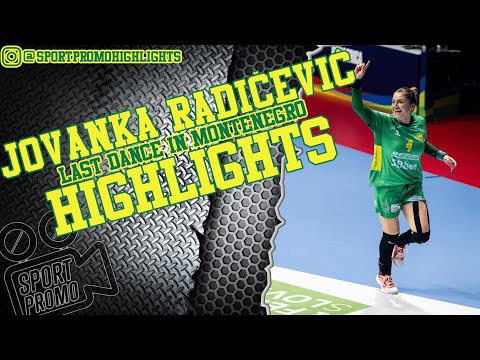 Jovanka Radičević #4 || LAST DANCE IN MONTENEGRO || Highlights