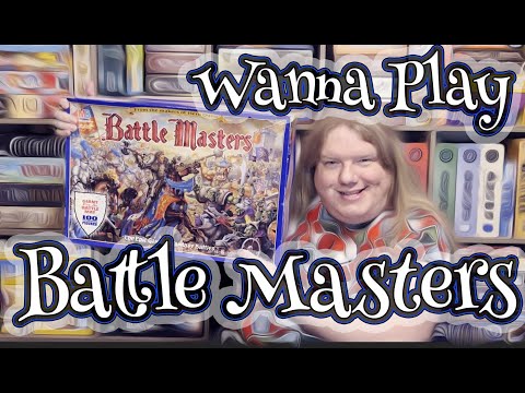 Wanna Play ... BattleMasters