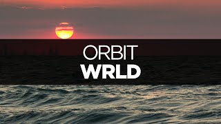 [LYRICS] WRLD - Orbit (ft. Richard Caddock)