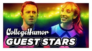 CollegeHumor's Favorite Guest Stars