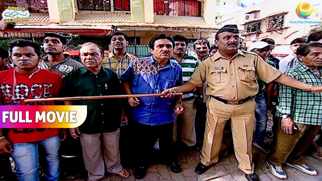 Police ne Jethalal aur Nattu ko Kiya Dukaan se Bahar  | FULL MOVIE | Taarak Mehta Ka Ooltah Chashmah