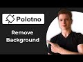How To Remove Background In Polotno Working 2026
