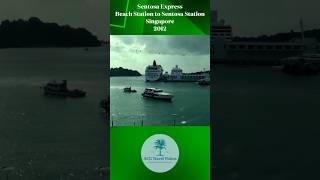 Sentosa Express - Beach Station to Sentosa Station - Singapore - 2012