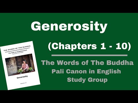 (Pali Canon Study Group) Generosity - Volume 13 - (Chapter 1-10) at Wat Tung Yu