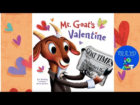Mr  Goat's Valentine by Eve Bunting read-aloud