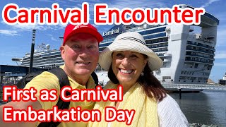 Carnival Encounter Comedy Cruise - Our First Cruise on Encounter Under Carnival, Embarkation Day