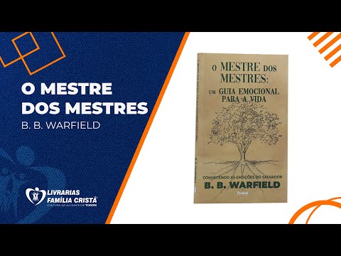 O Mestre dos Mestres: Um Guia Emocional para a Vida (Livrarias Família Cristã)