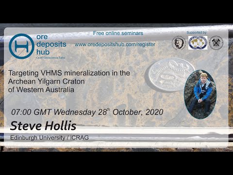 ODH058: Targeting VHMS mineralization in the  Yilgarn Craton of Western Australia – Steve Hollis