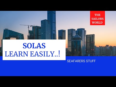 What is SOLAS..? Easy way to learn and understand about #SOLAS #Merchant navy  HD 1080p