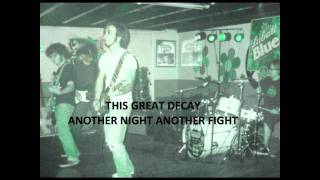 This Great Decay - Another Night Another Fight (remastered)
