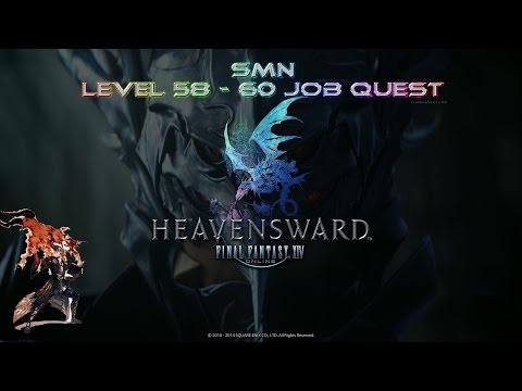 Final Fantasy XIV ARR: Heavensward Blind Playthrough - [SMN LVL 58 - 60 Class Quests] W/Commentary