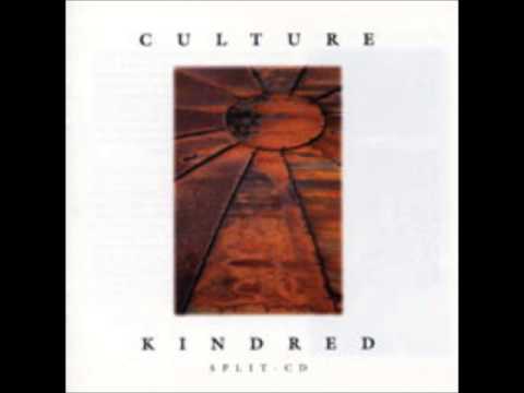 Kindred / Culture - Split (1997 - Good Life Recordings)