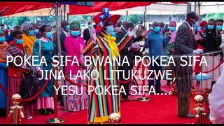 POKEA SIFA BWANA POKEA SIFA