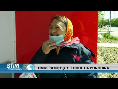 OMUL SFINȚEȘTE LOCUL LA PUNGHINA
