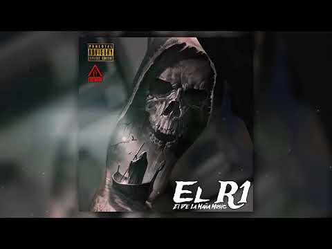 El R1 V1 - La Maña Music | 2025.