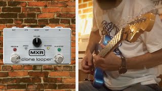 MXR Clone Looper - Video