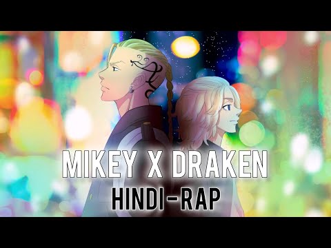 Toman Hindi Rap - Mikey X Draken By ADI | Hindi Anime Rap | [ Tokyo Revengers Amv ]