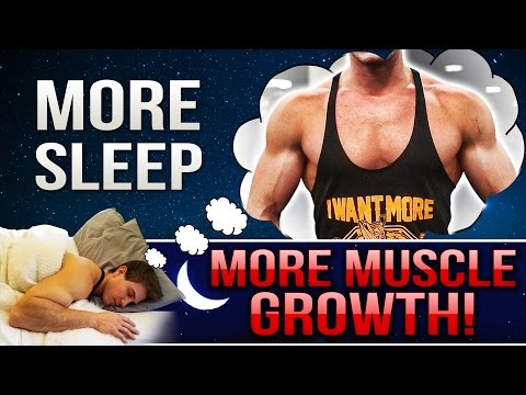 11 Tips To Sleep Better For More Muscle Growth! GET BIGGER WHILE YOU SLEEP!