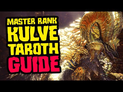 Master Rank Kulve Taroth Guide,  Builds, Armor Set, Weapon Upgrades - MHW News