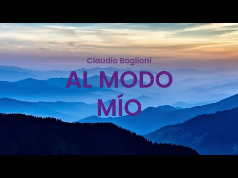 Al modo mío  -  Claudio Baglioni (subtitulado)