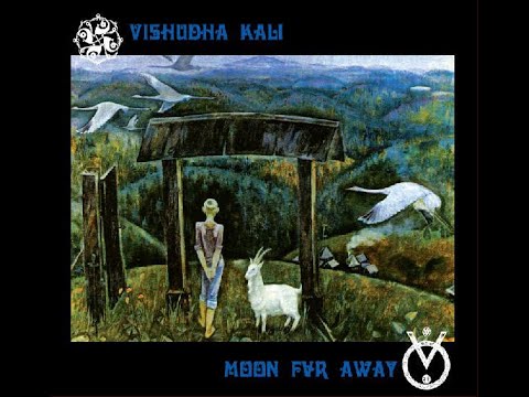 Vishudha Kali / Moon Far Away - Vorotsa (Collaboration 2011)