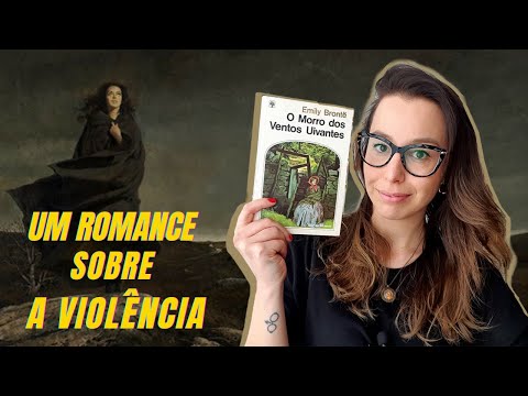 [Eu li] O morro dos ventos uivantes, Emily Brontë