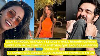 SILA TÜRKOĞLU ESTALLA Y LE DICE A HALİL İBRAHİM CEYHAN........