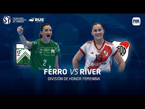 FERRO VS RIVER |  DIVISIÓN DE HONOR FEMENINA | CUARTOS DE FINAL