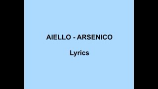 AIELLO - ARSENICO - Lyrics