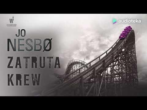 Zatruta krew - audiobook | Jo Nesbø (czyta: Krzysztof Gosztyła)