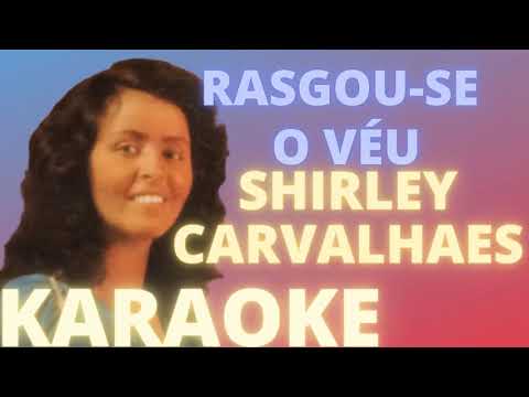RASGOU SE O VÉU   SHIRLEY CARVALHAES   KARAOKE DEMONSTRAÇÃO