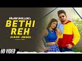 Arjan Dhillon - Bethi Reh (Official Video) Awara Album | New Punjabi Song 2021
