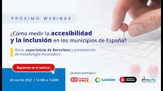 ¿Cómo medir la accesibilidad y la inclusión en los municipios de España?