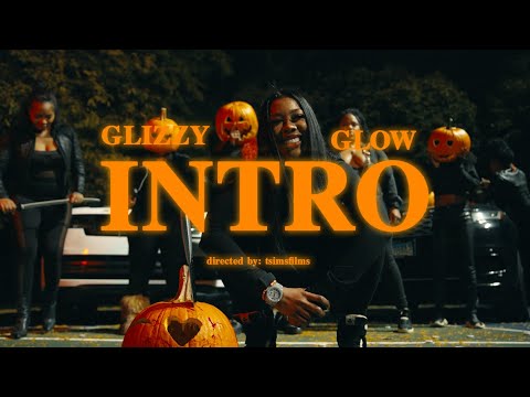 Glizzy Glow - Intro (Trench Baddie) | Shot by @TSimsFilmsInc