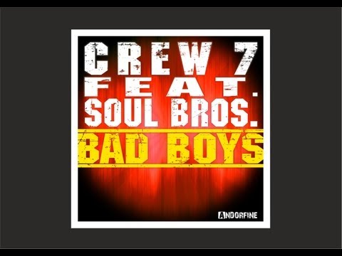 Crew 7 - Bad Boys (Crew 7 Edit)