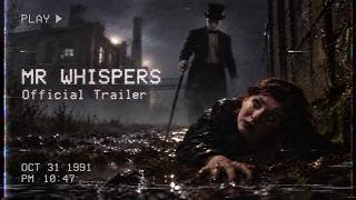 MR WHISPERS | Official Trailer | British Horror Studio