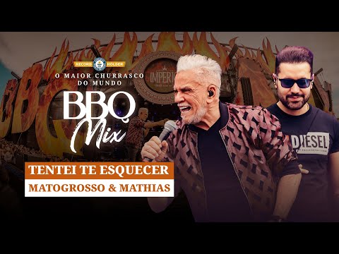 Matogrosso e Mathias - Tentei te esquecer - BBQ Mix 2022 Goiânia