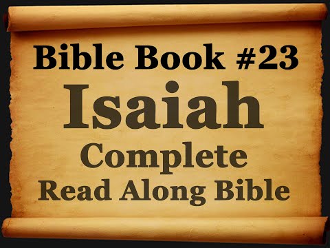 Bible Book 23. Isaiah Complete - King James 1611 Authorized Read Along Holy Bible - Diverse Readers